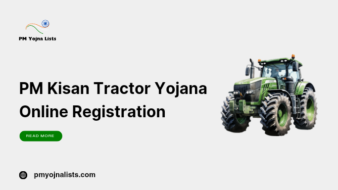 PM Kisan Tractor Yojana Online Registration