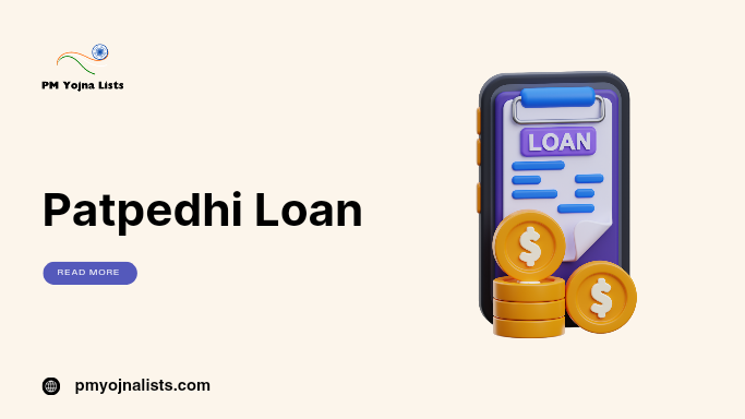 Patpedhi Loan