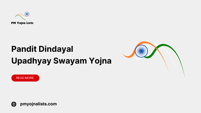 Pandit Dindayal Upadhyay Swayam Yojna