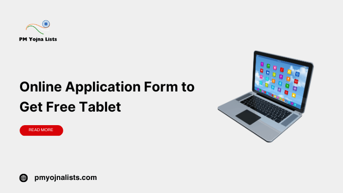 Online Application Form to Get Free Tablet